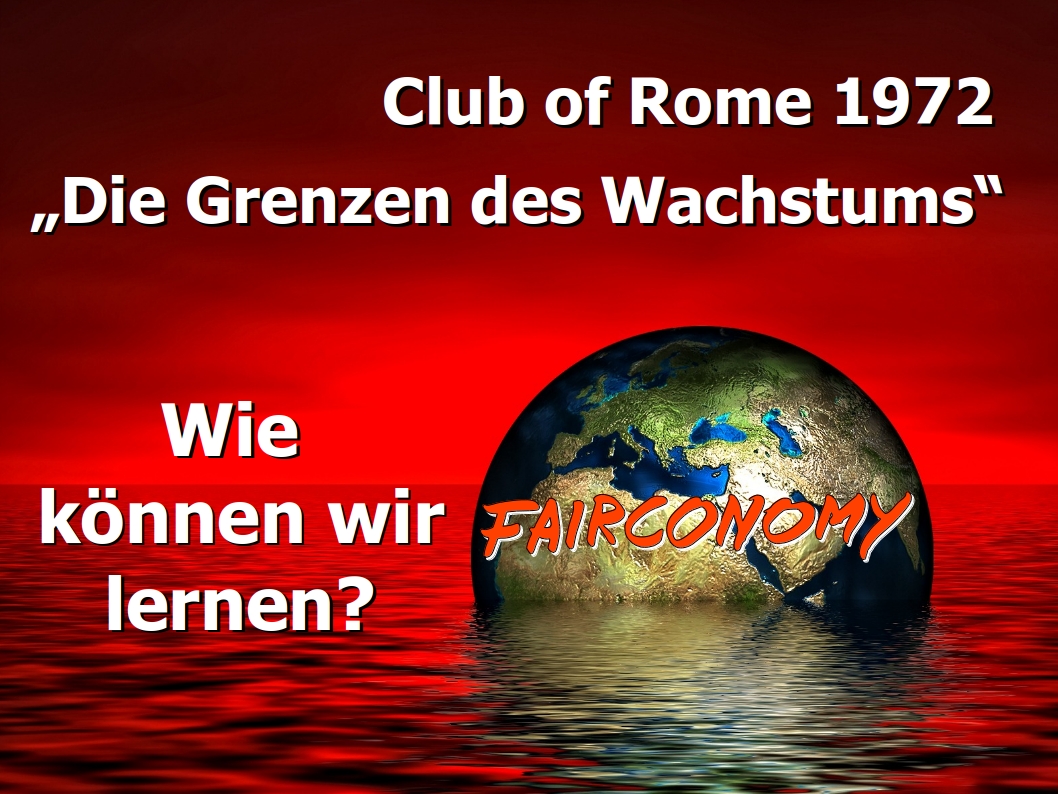 Text: "Club of Rome 1972 - Die Grenzen des Wachstums - Wie können wir lernen?" Fairconomy-Schriftzug. Bild: Eine im Meer untergehende Erdkugel im Abendrot